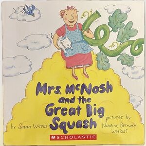 BUNDLE & SAVE🎉 Mrs. McNosh and the Great Big Squash little, Softcover Book